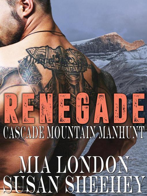 Title details for Renegade by Susan Sheehey - Available
